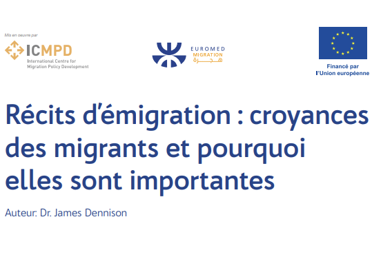 Rapport de Dr. James Dennison : « Récits sur l’émigration : ce que croient les migrants et pourquoi cela est important »